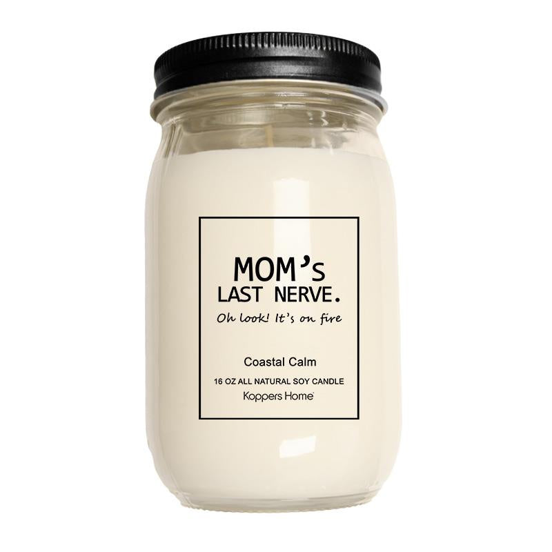 MOMS LAST NERVE CANDLE